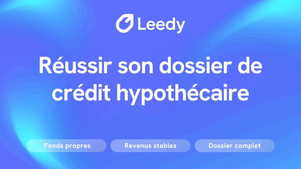 Réussir son dossier de crédit hypothécaire en Suisse romande – Guide pratique (PDF)